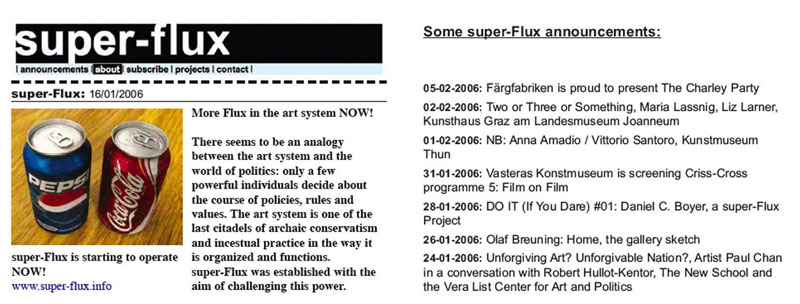 super-Flux (2006) by Ondrej Brody and Kristofer Paetau